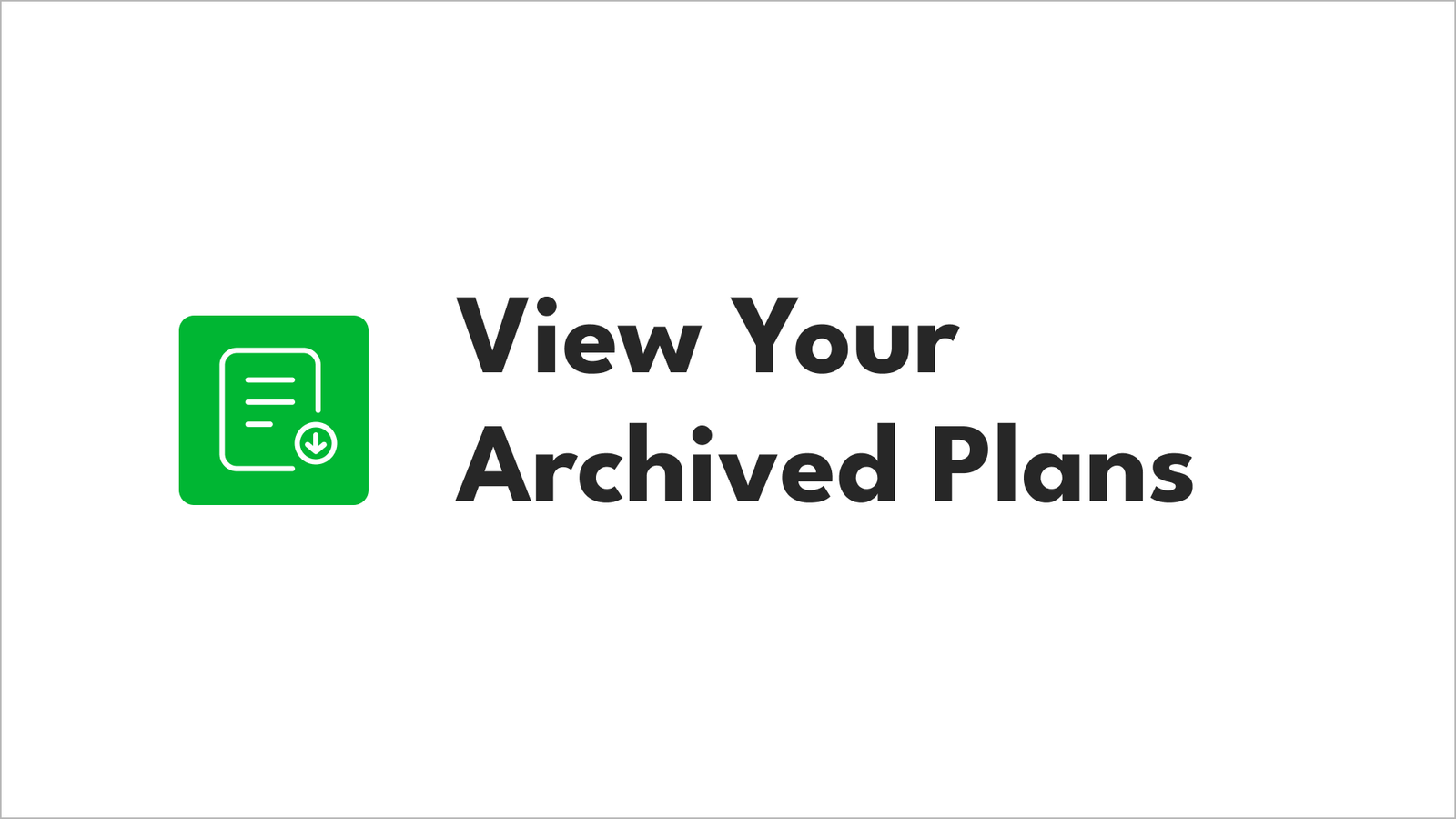 View Archived Plans