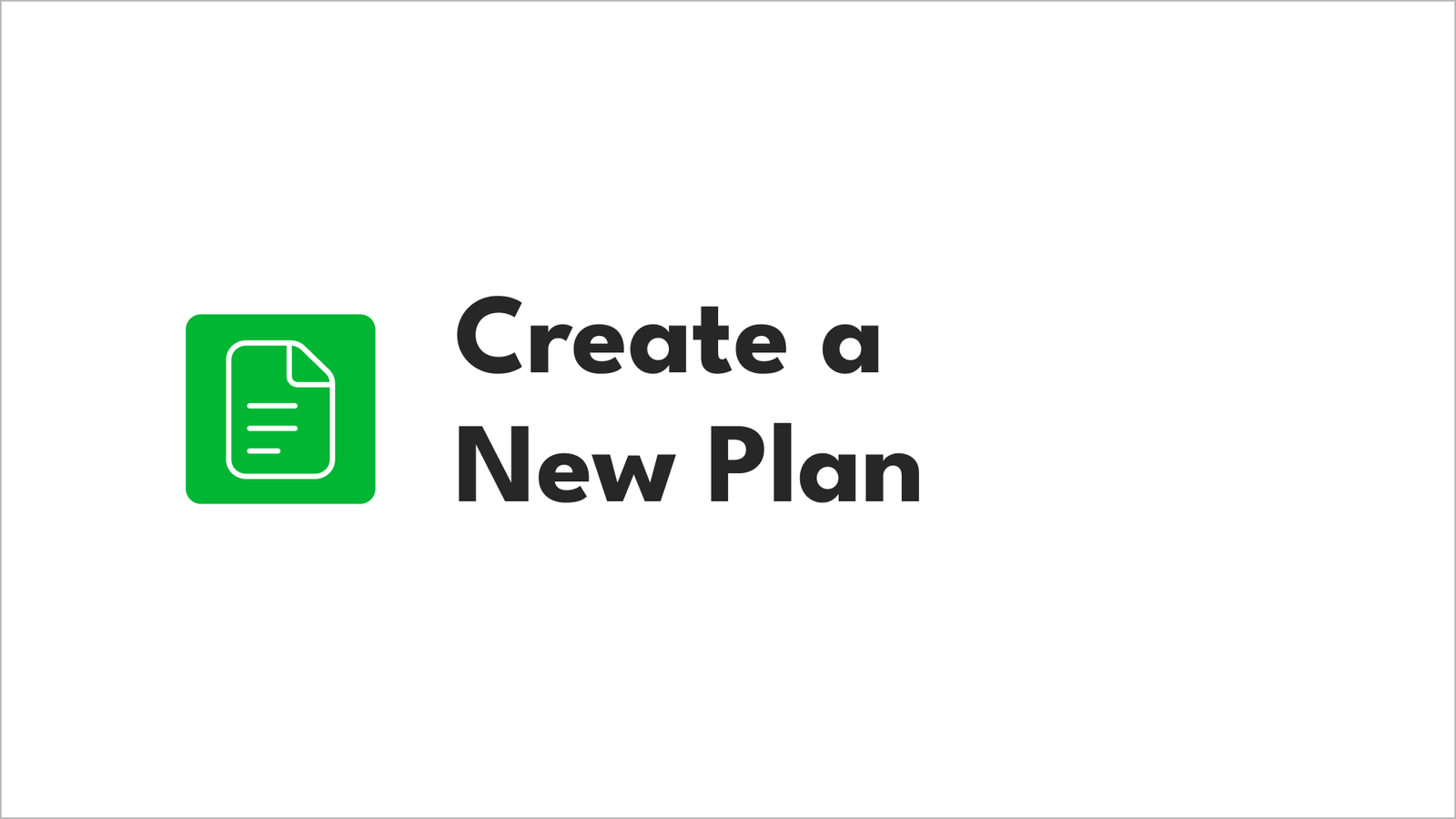 Create a New Plan